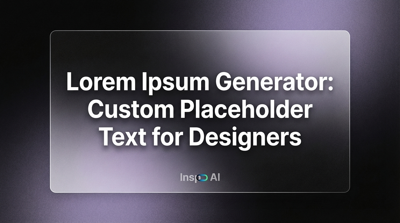 Lorem Ipsum Generator: Custom Placeholder Text for Designers