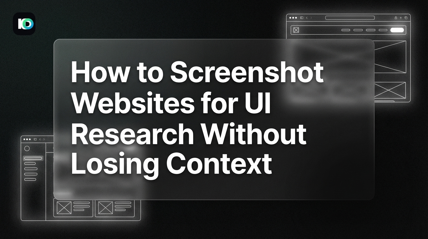 How to Screenshot Websites for UI Research Without Losing Context