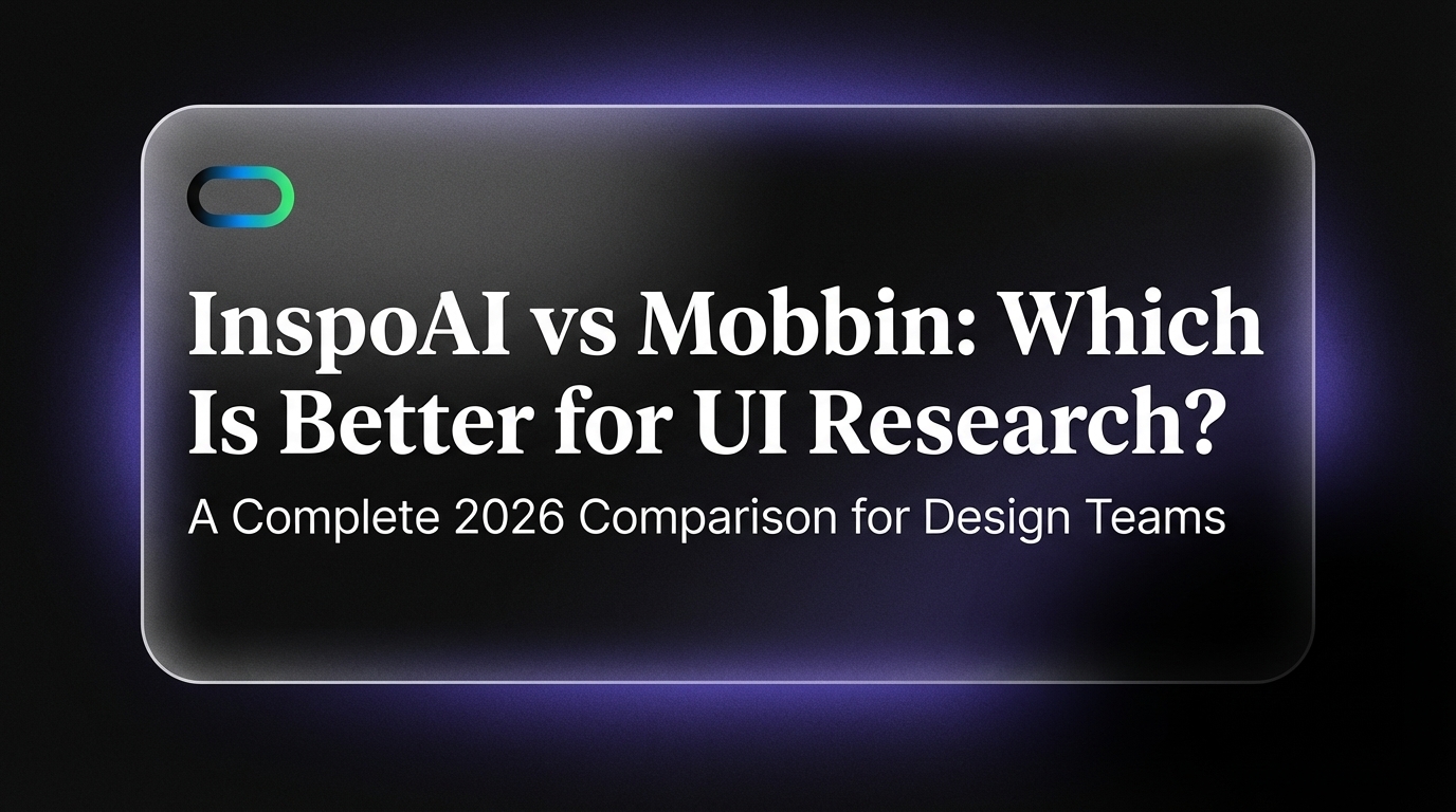 InspoAI vs Mobbin: Which Is Better for UI Research?